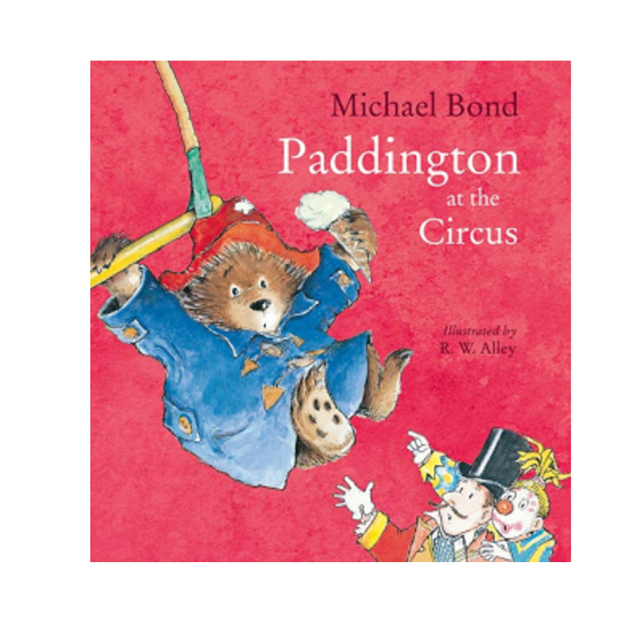 Sách thiếu nhi tiếng Anh - Paddington at the Circus