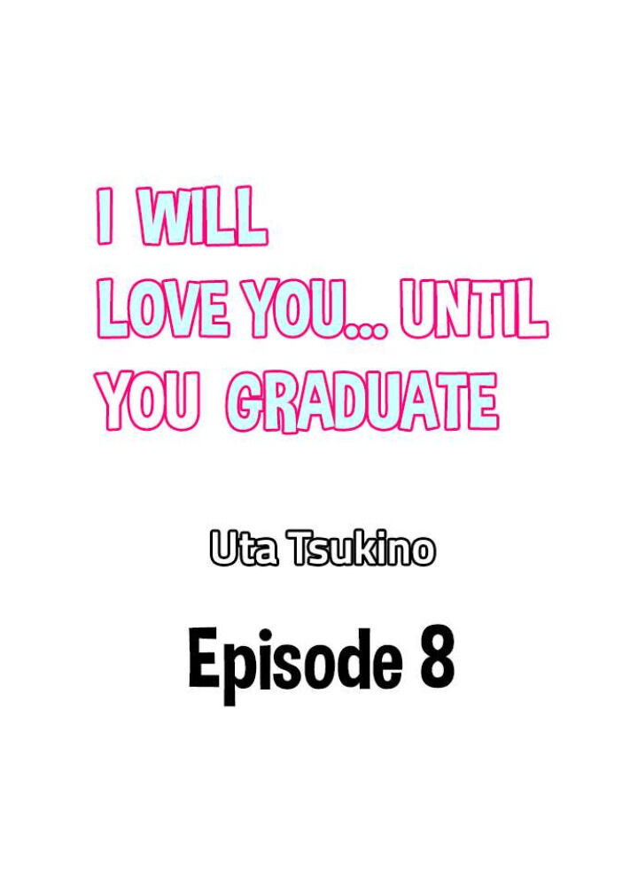 anh sẽ yêu em đến khi em tốt nghiệp chapter 8 1