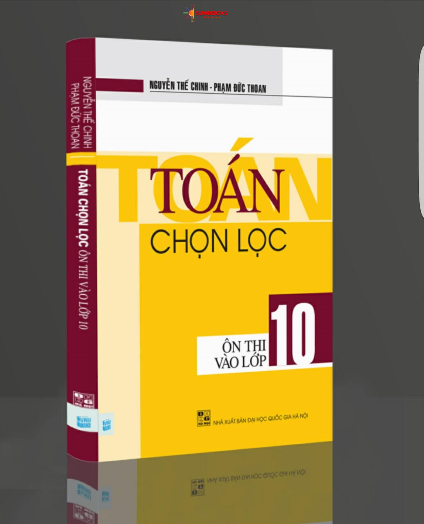 Sách - Toán chọn lọc ôn thi vào lớp 10