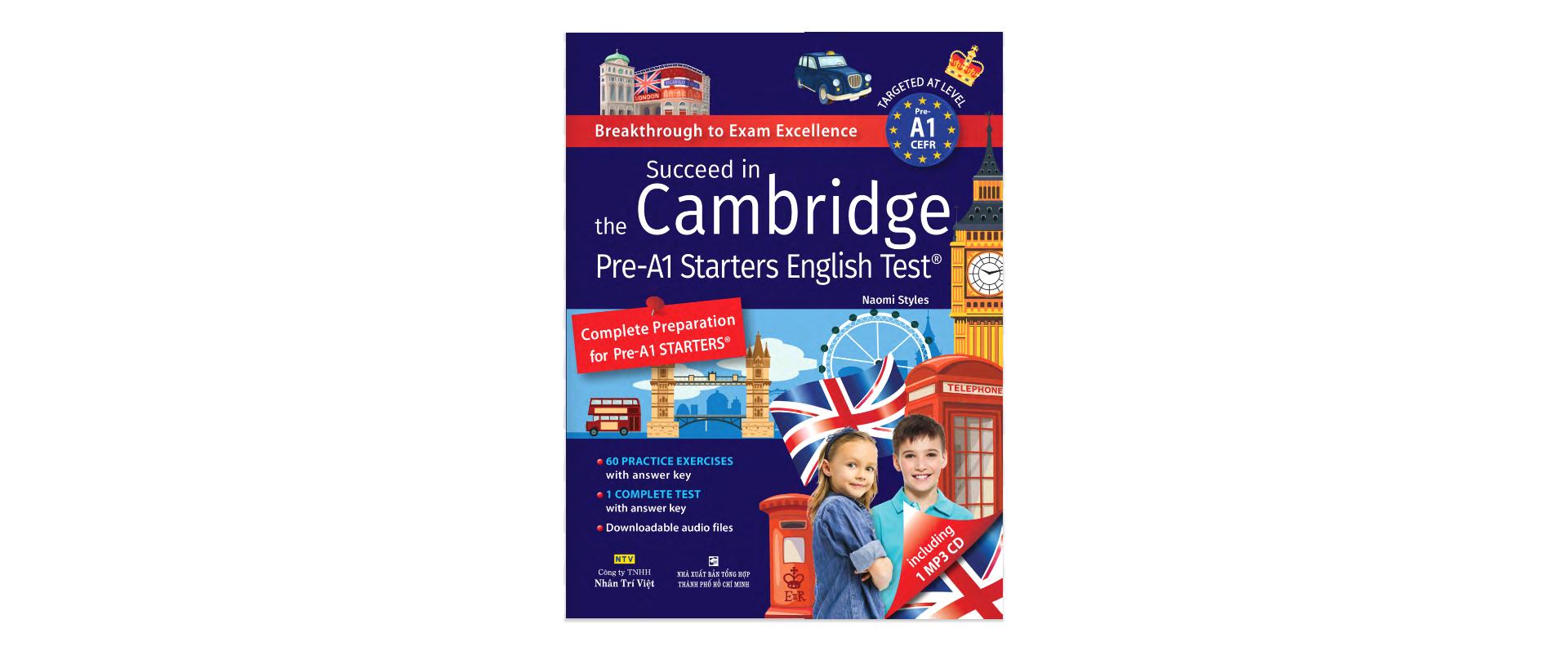 Succeed In The Cambridge Pre-A1 Starters English Test (Kèm CD Hoặc File MP3)