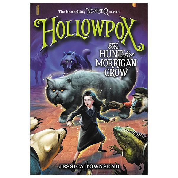 Hollowpox: The Hunt For Morrigan Crow