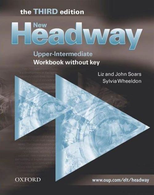 New Headway, Third Edition Upper-Intermediate: Workbook without Key