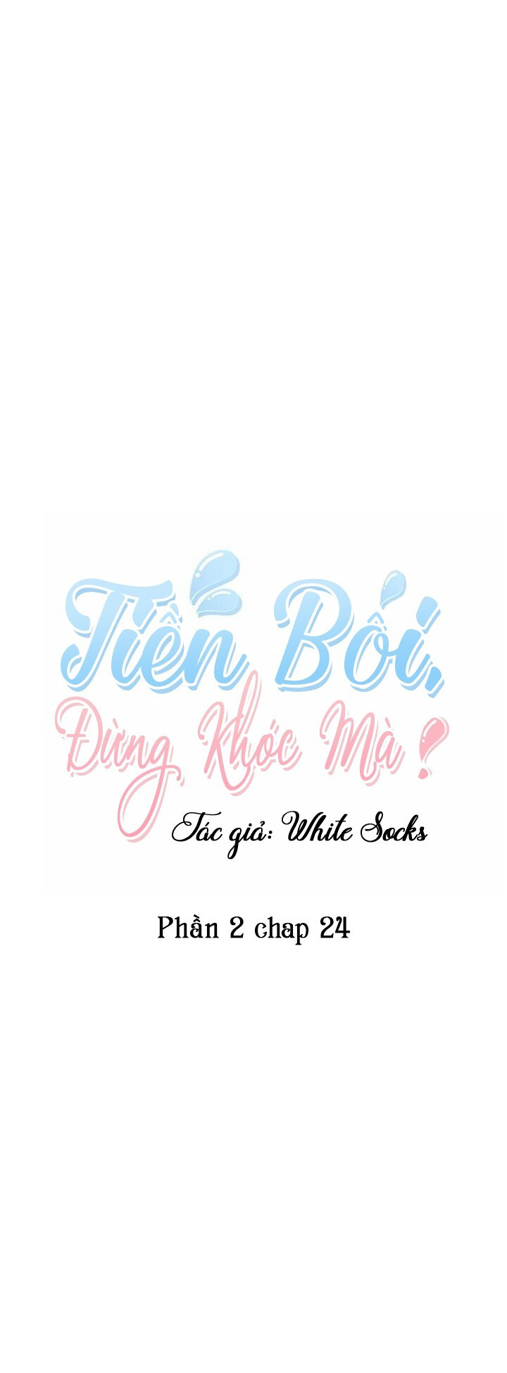 tiền bối, đừng khóc mà! chapter 46 8