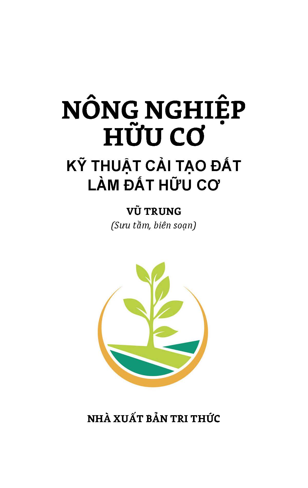 Nông Nghiệp Hữu Cơ - Kỹ Thuật Cải Tạo Đất, Làm Đất Hữu Cơ
