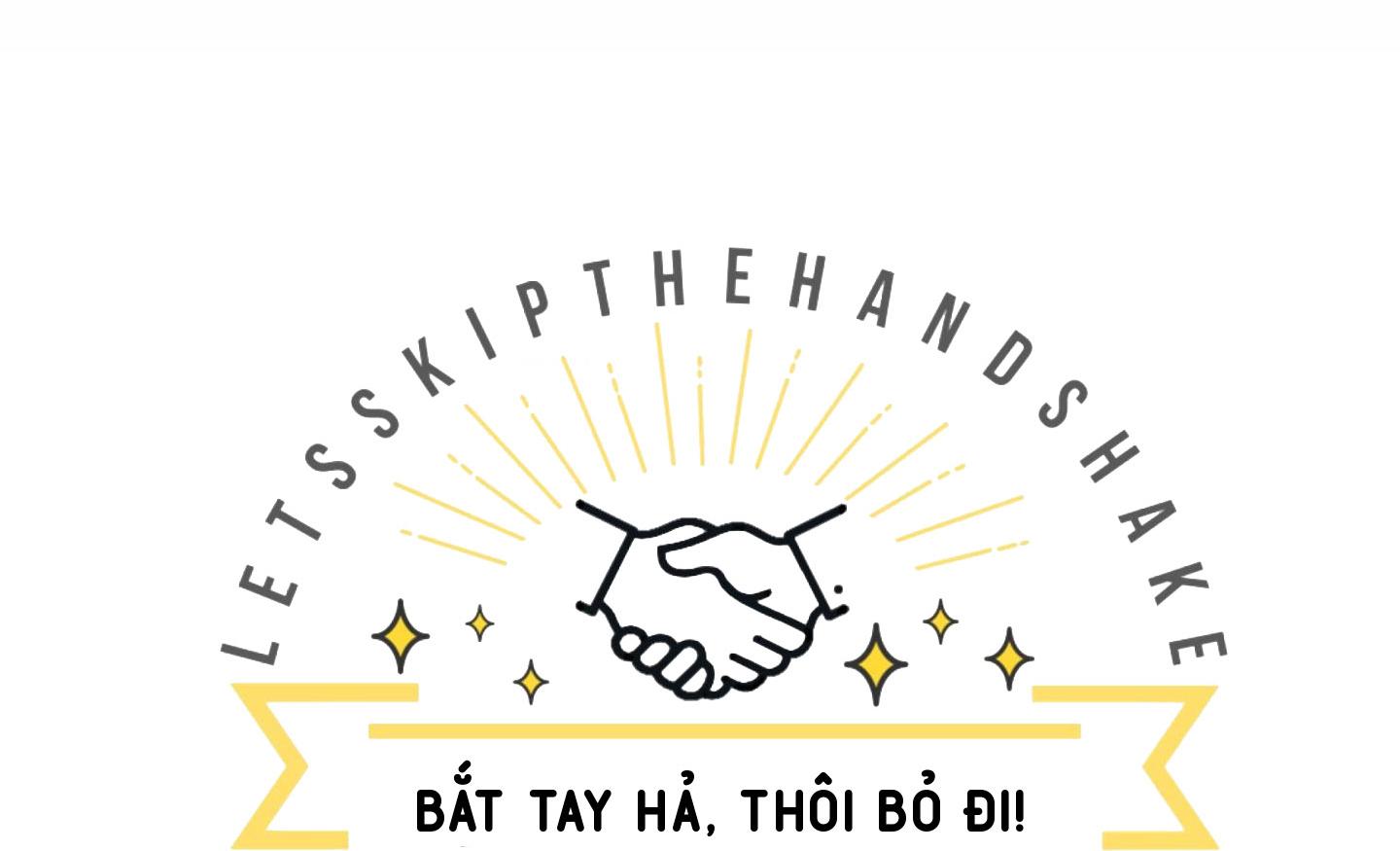 bắt tay hả, thôi bỏ đi! chapter 10 29