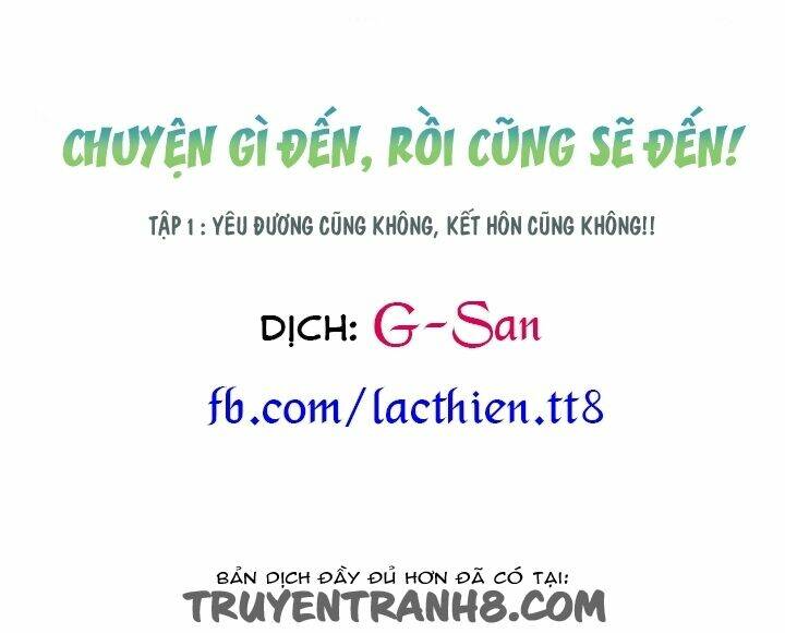 chuyện gì đến, rồi cũng sẽ đến chapter 1 13
