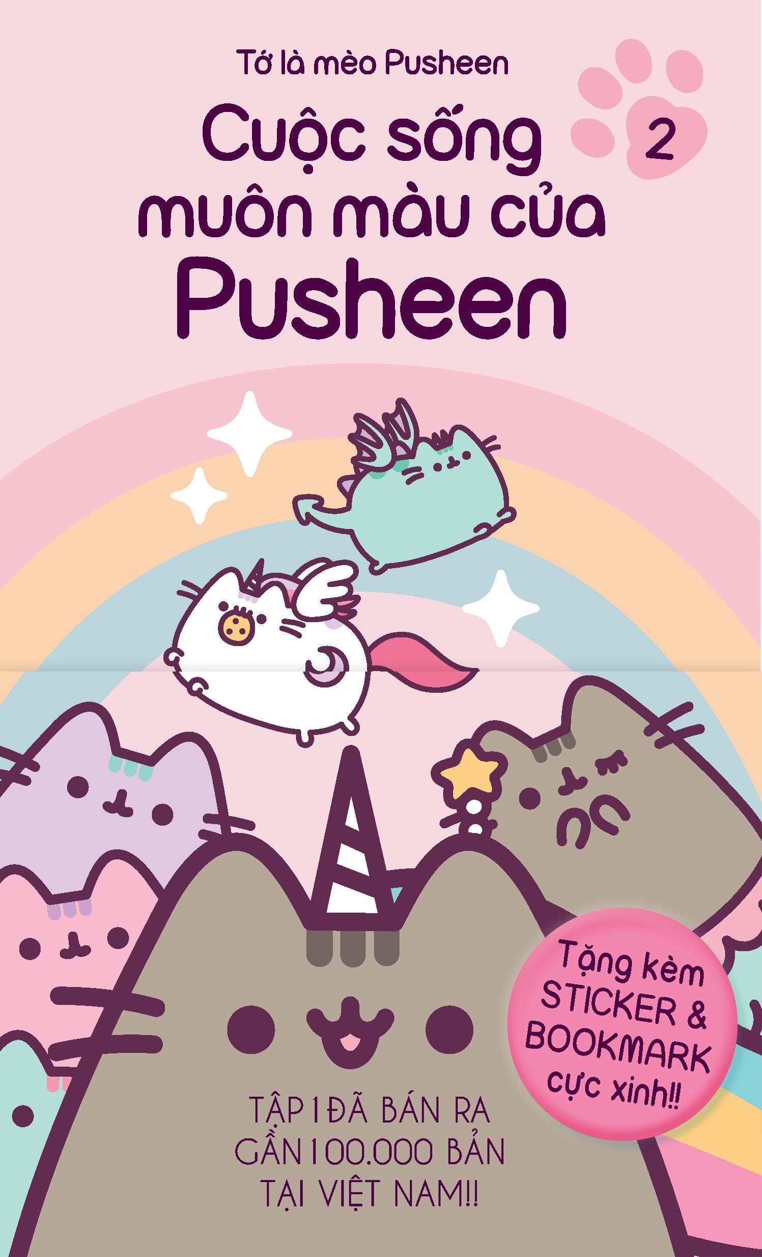 Tớ Là Mèo Pusheen - Tập 2: Cuộc Sống Muôn Màu Của Pusheen - Tặng Kèm Obi + Sticker + Bookmark
