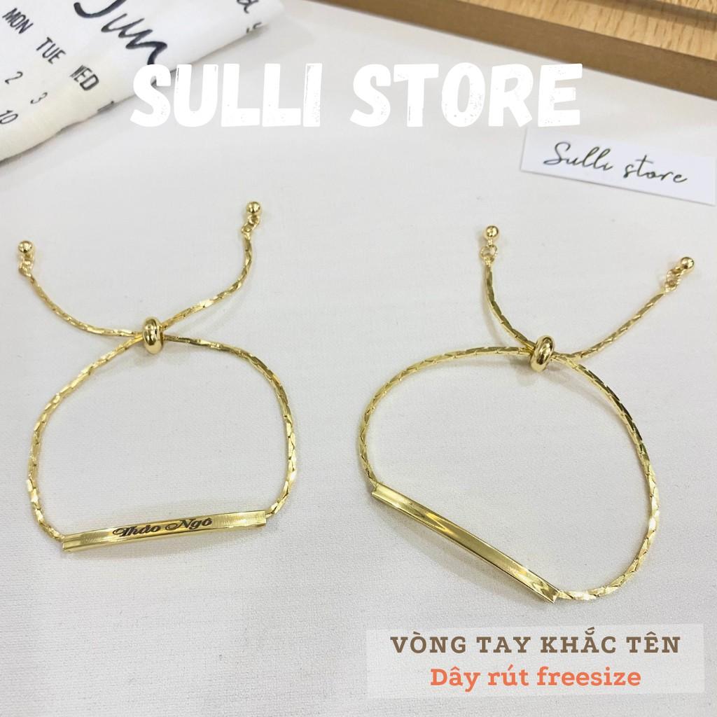 Vòng tay lắc tay nữ Gold bar dây rút khắc tên theo yêu cầu freesize Sulli store