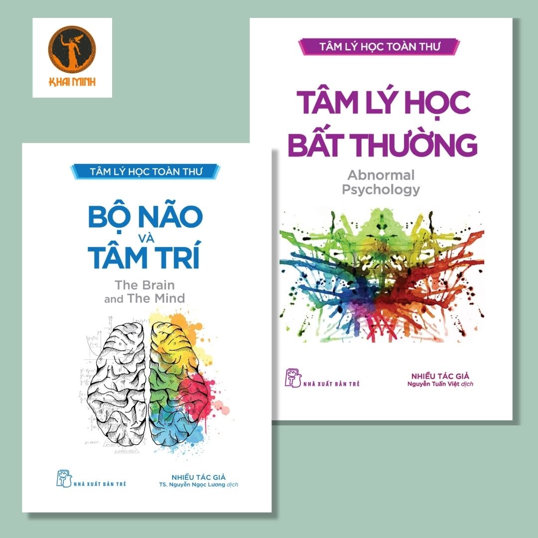 BỘ SÁCH TÂM LÝ HỌC TOÀN THƯ - TÂM LÝ HỌC BẤT THƯỜNG & BỘ NÃO VÀ TÂM TRÍ - Nhiều tác giả -