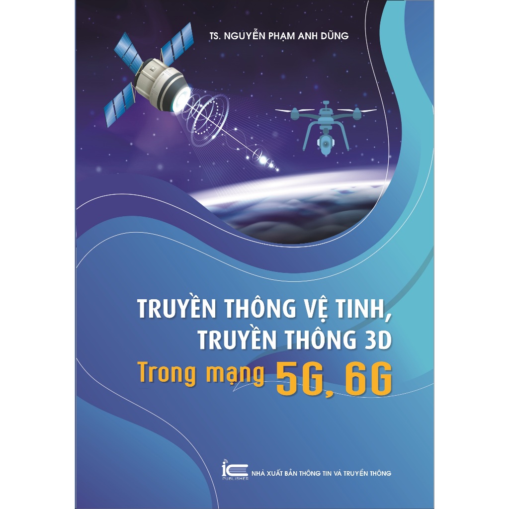 Sách Truyền thông vệ tinh, truyền thông 3D trong mạng 5G, 6G