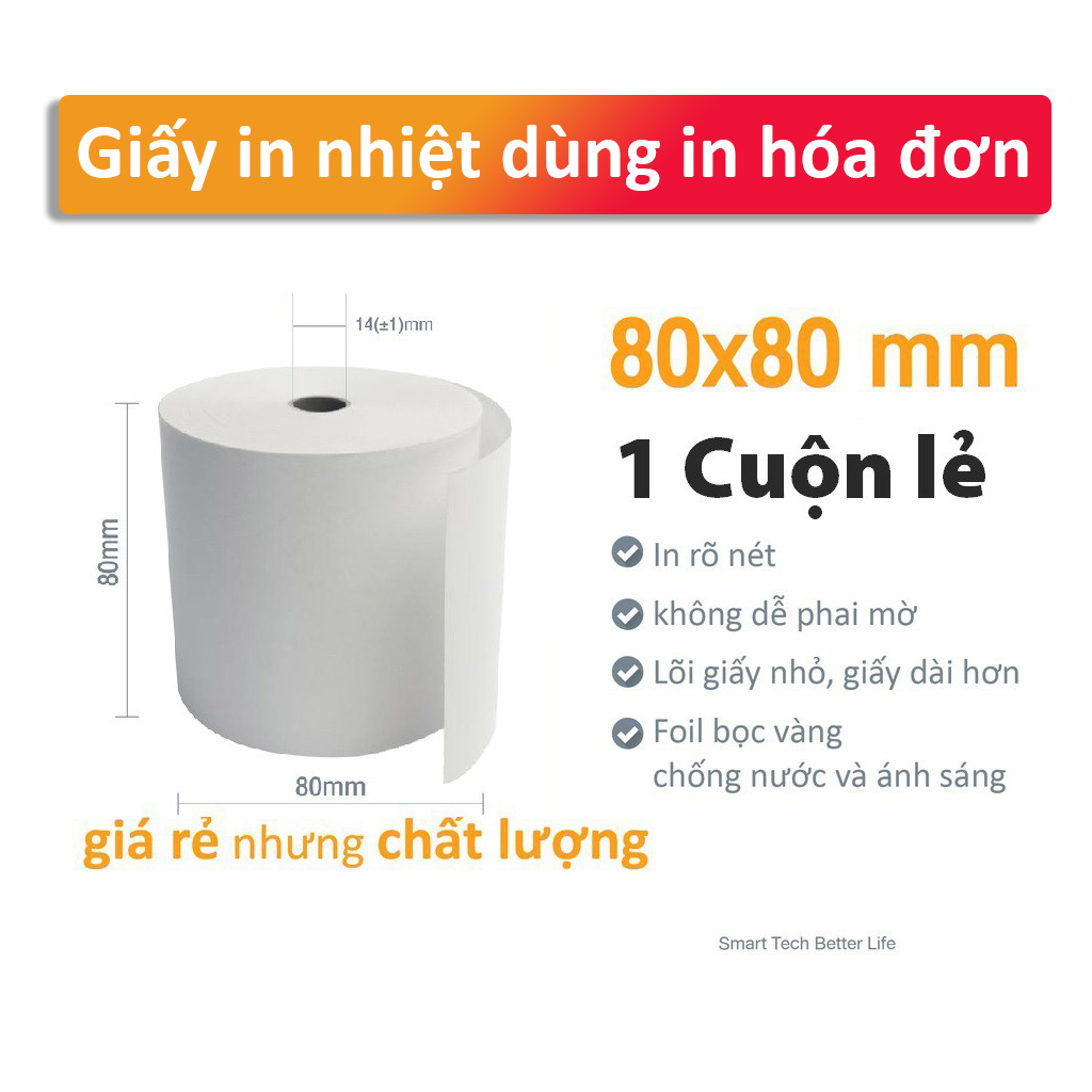 CUỘN LẺ Giấy in nhiệt K80 x80mm, giấy in bill VAYO dùng in hóa đơn. Lõi siêu nhỏ, chất tốt, 65gsm - Hàng chính hãng