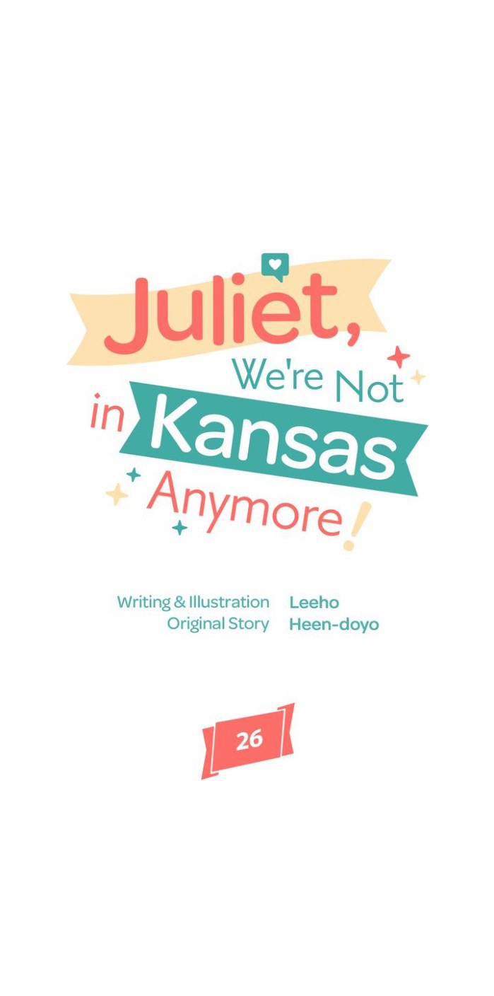 juliet, chúng ta không phải ở kansas đâu! chapter 26 18