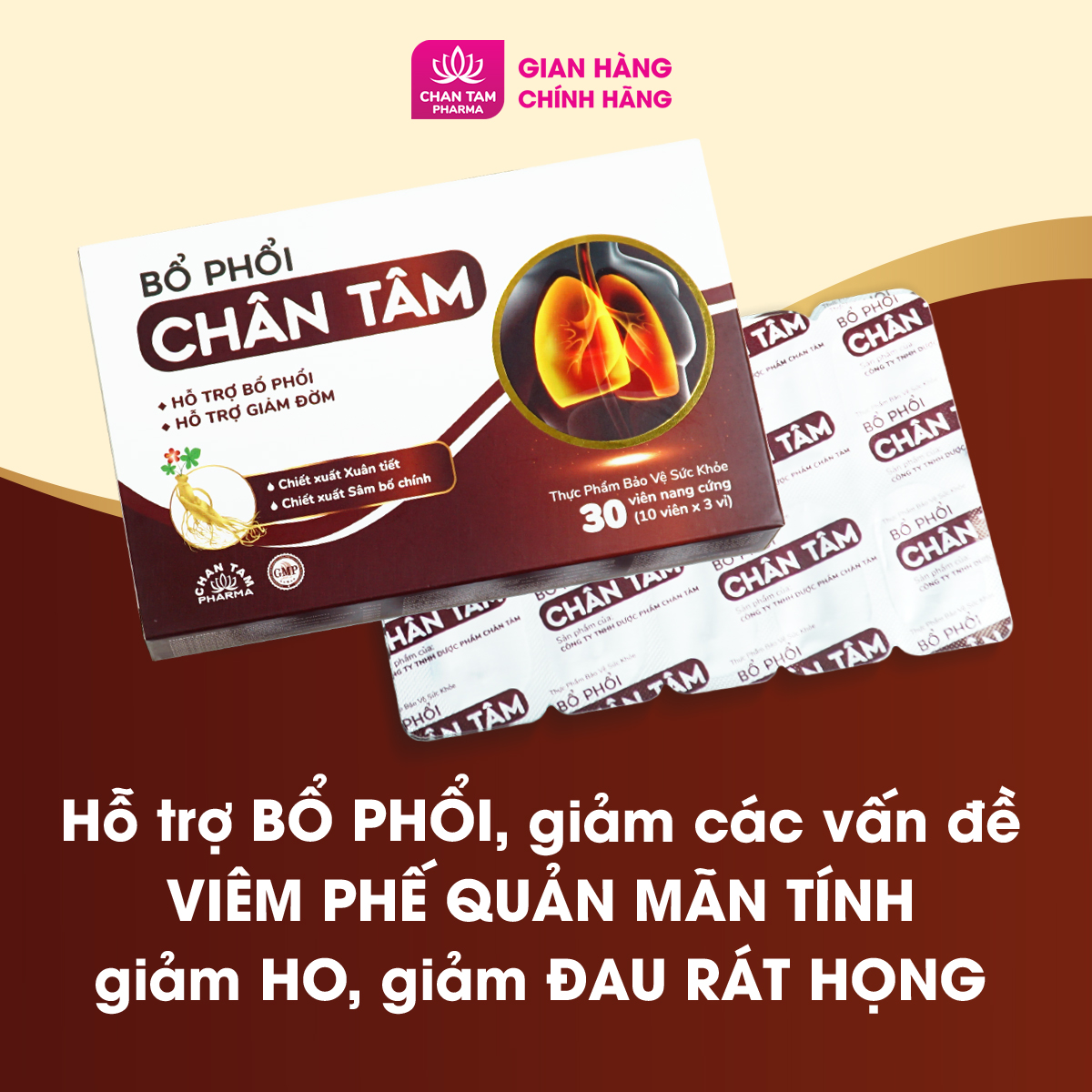 Viên uống bổ phổi Chân Tâm giảm ho, phục hồi chức năng phổi, tăng đề kháng hô hấp