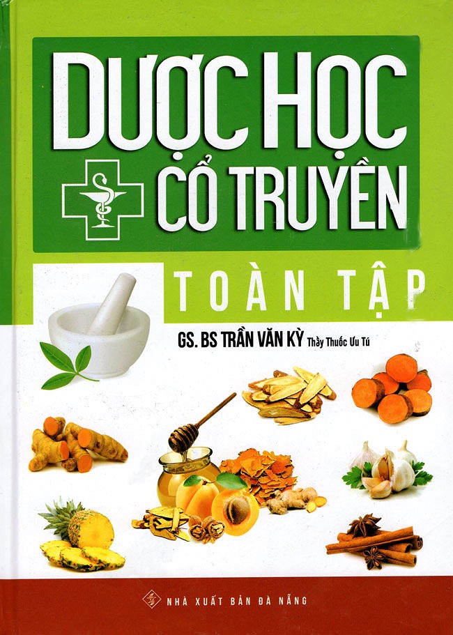 DƯỢC HỌC CỔ TRUYỀN TOÀN TẬP