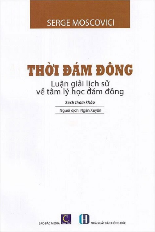 Thời Đám Đông: Luận giải lịch sử về tâm lý đám đông