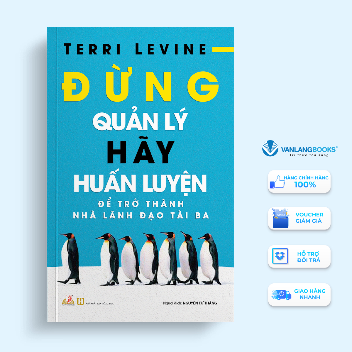 Đừng Quản Lý, Hãy Huấn Luyện