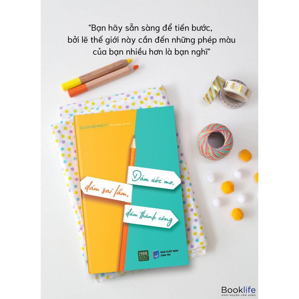 Sách - Dám Ước Mơ, Dám Sai Lầm, Dám Thành Công