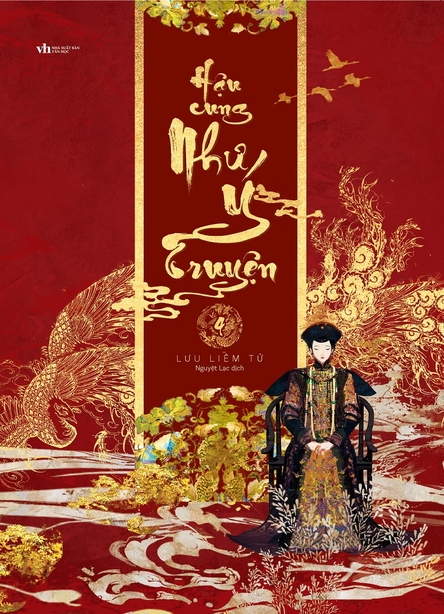 Hậu Cung Như Ý Truyện: Tập 4 (Tặng Bookmark Lục Giác Bồi Cứng + Random Một Trong 3 Card Giấy Nhân Vật, Số Lượng Có Hạn)