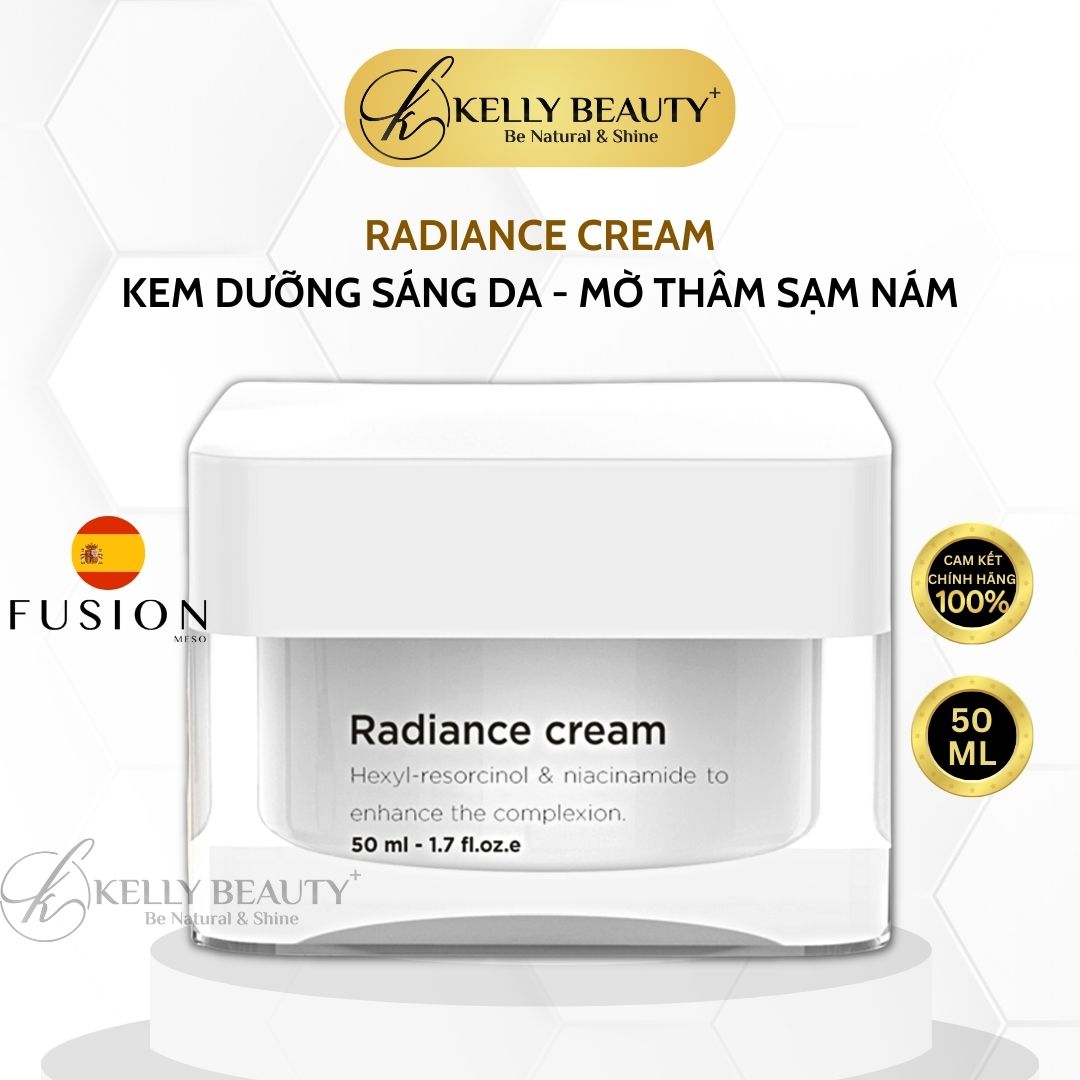 Fusion Radiance Cream - Kem Dưỡng Sáng Da, Mờ Thâm Sạm Nám - Kelly Beauty