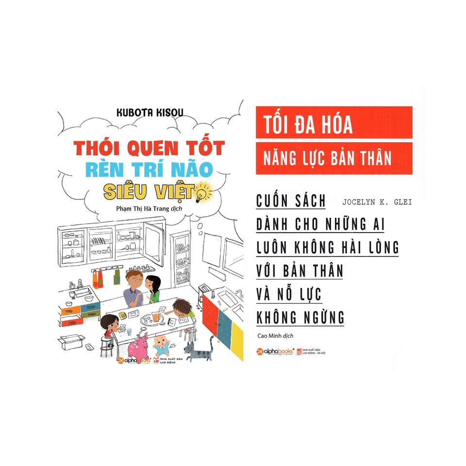 Combo Sách Kỹ Năng Làm Việc: Thói Quen Tốt Rèn Luyện Trí Não Siêu Việt + Tối Đa Hóa Năng Lực Bản Thân