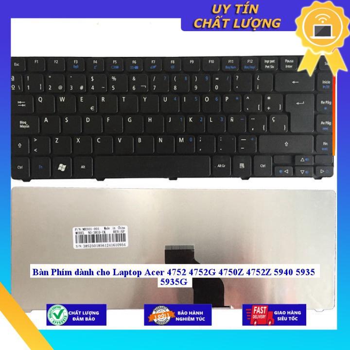 Bàn Phím dùng cho Laptop Acer 4752 4752G 4750Z 4752Z 5940 5935 5935G - Hàng Nhập Khẩu New Seal