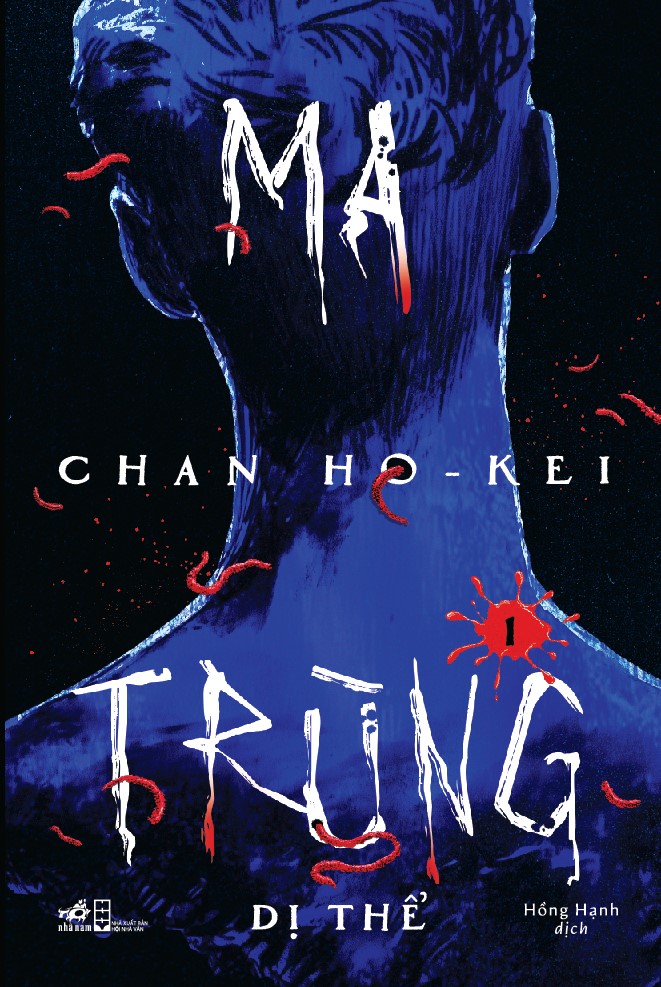 Sách - Ma trùng 1 - Dị thể (Chan Ho-Kei) (Nhã Nam Official)