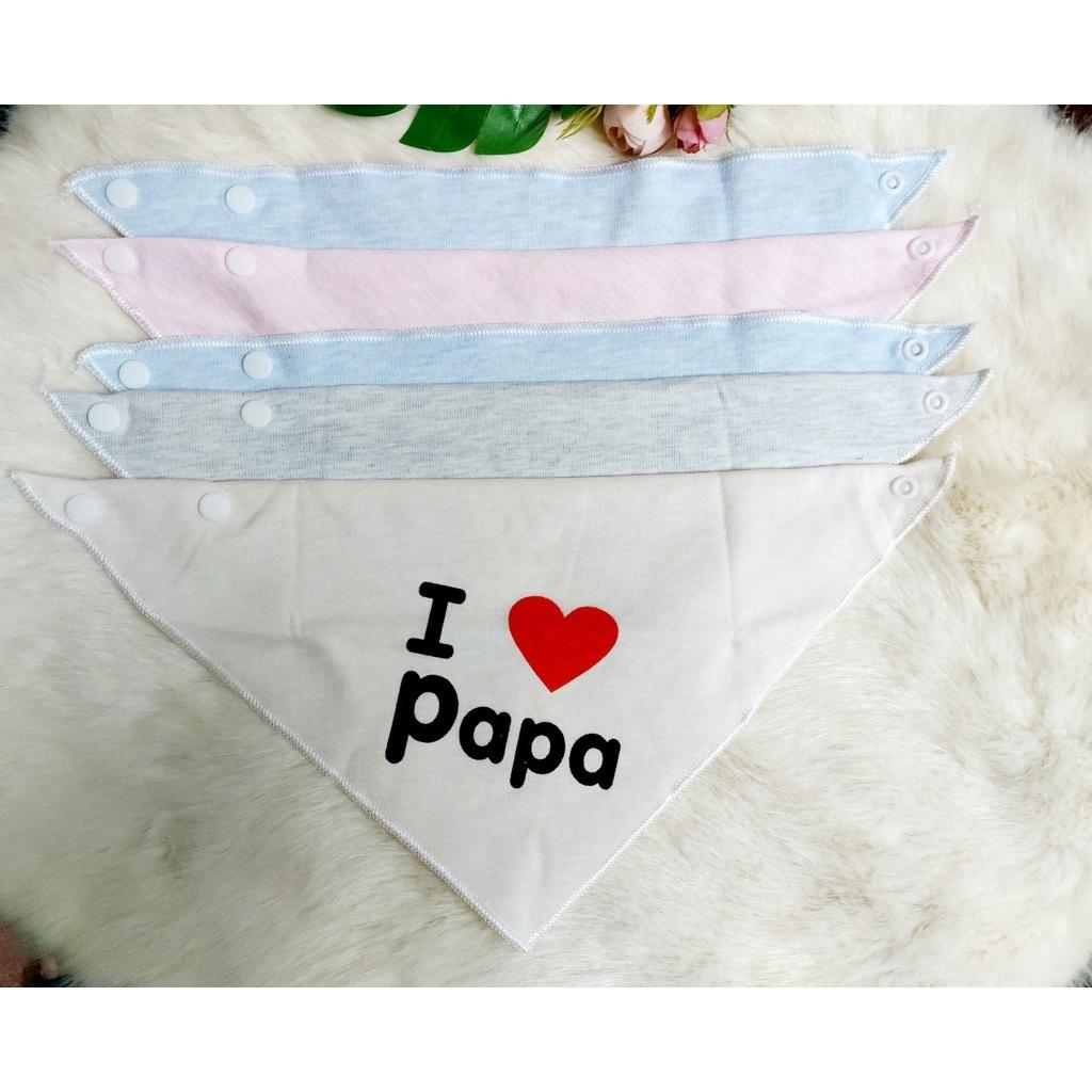 Khăn yếm tam giác cúc bấm I love Papa cho bé