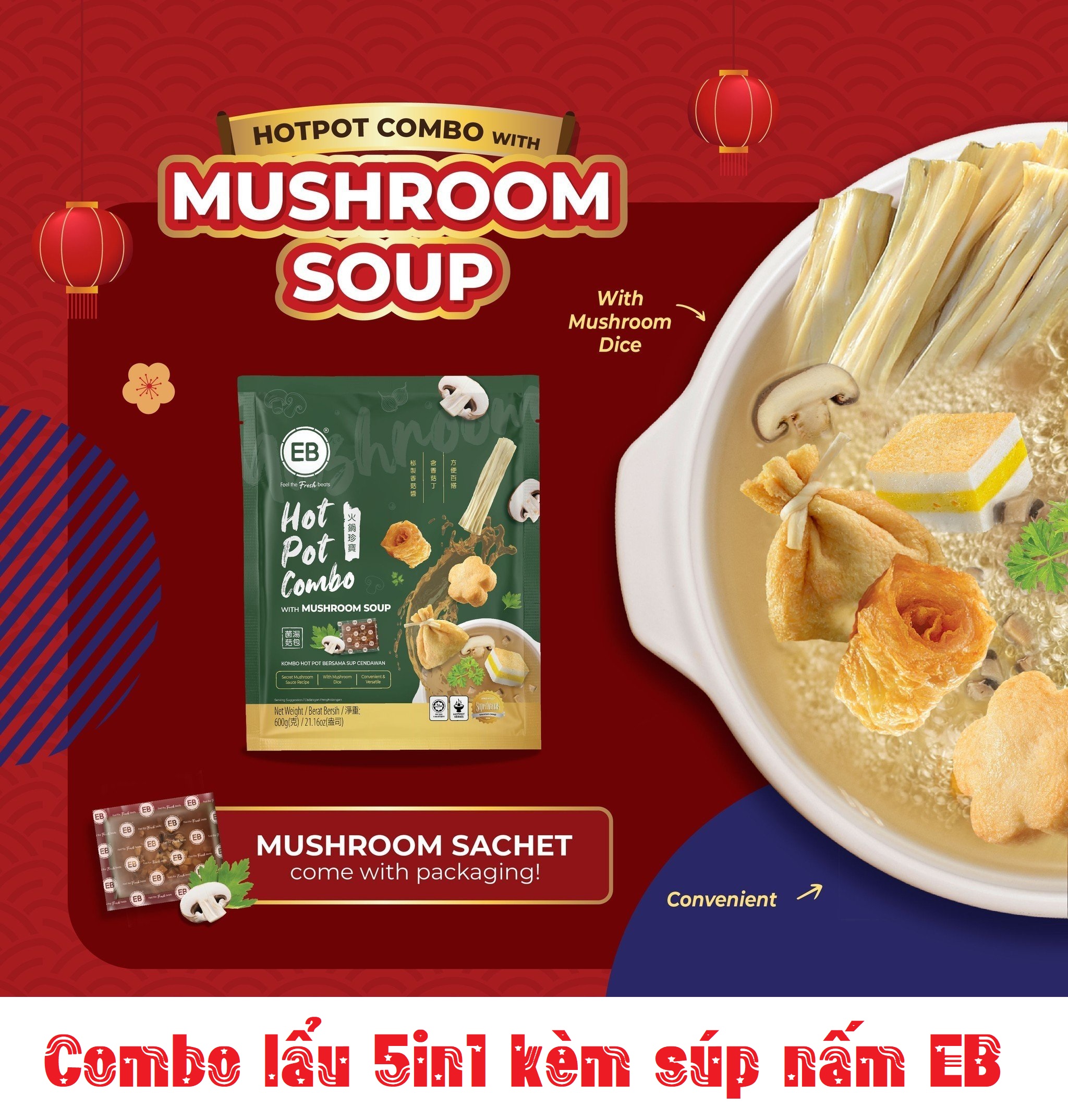 COMBO LẨU 5 TRONG 1 KÈM SÚP NẤM 600G EB MALAYSIA