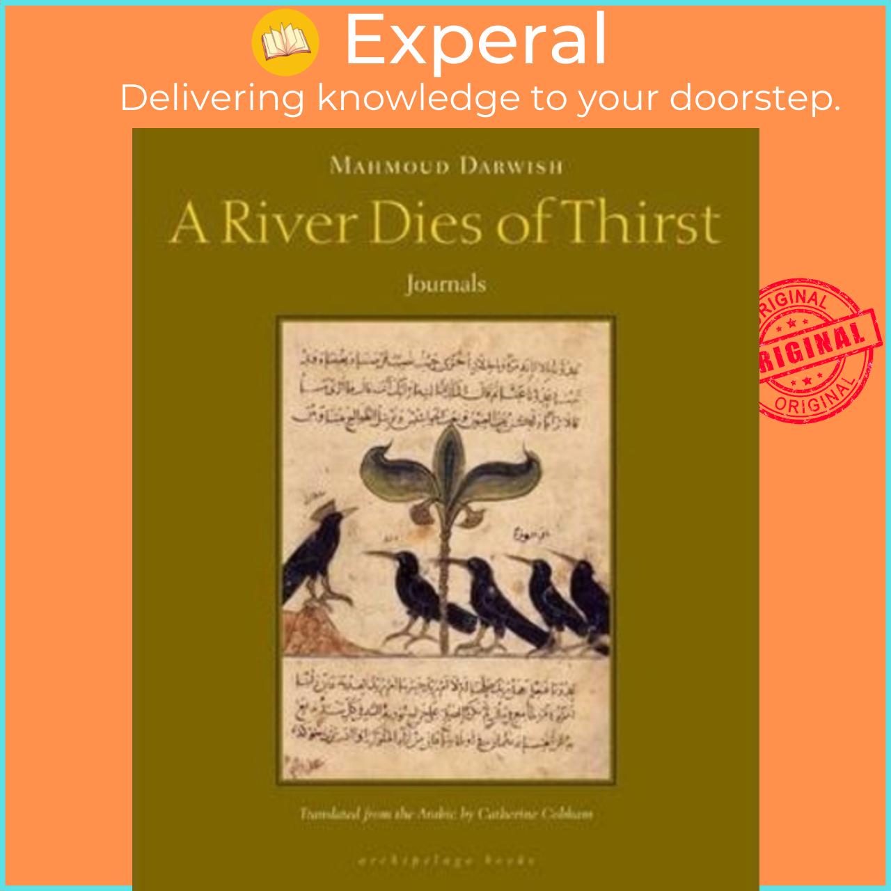 Sách - A River Dies Of Thirst by Mahmoud Darwish US edition, paperback