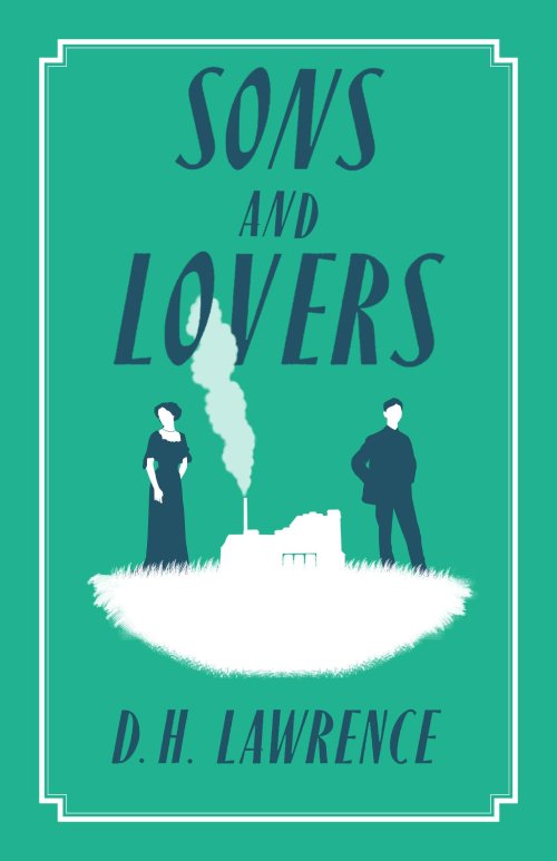 Tiểu thuyết kinh điển tiếng Anh: Sons and Lovers