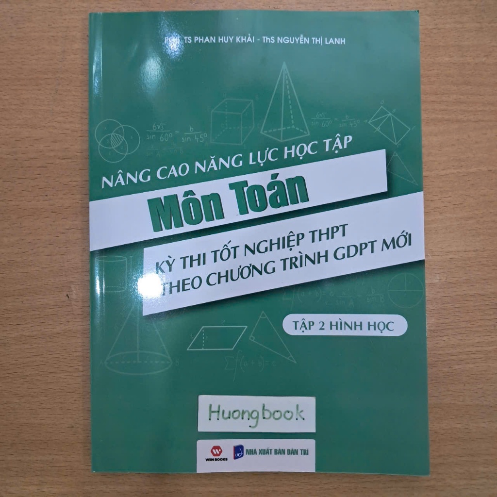 Sách - Nâng cao năng lực học tập Môn Toán ( Kỳ thi tốt nghiệp THPT theo chương trình mới )