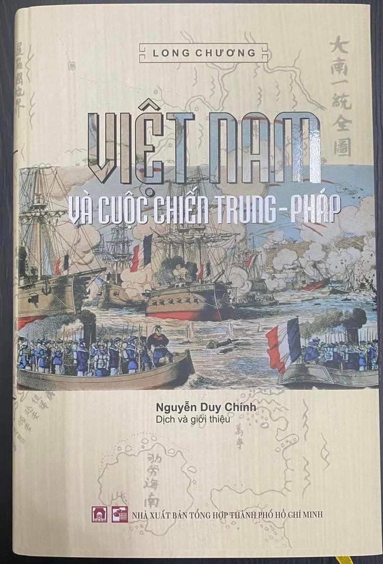 VIỆT NAM VÀ CUỘC CHIẾN TRUNG – PHÁP.Dịch giả Nguyễn Duy Chính (BÌA CỨNG)