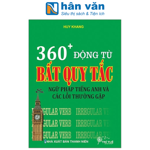 360+ Động Từ Bất Quy Tắc & Ngữ Pháp Tiếng Anh Và Các Lỗi Thường Gặp