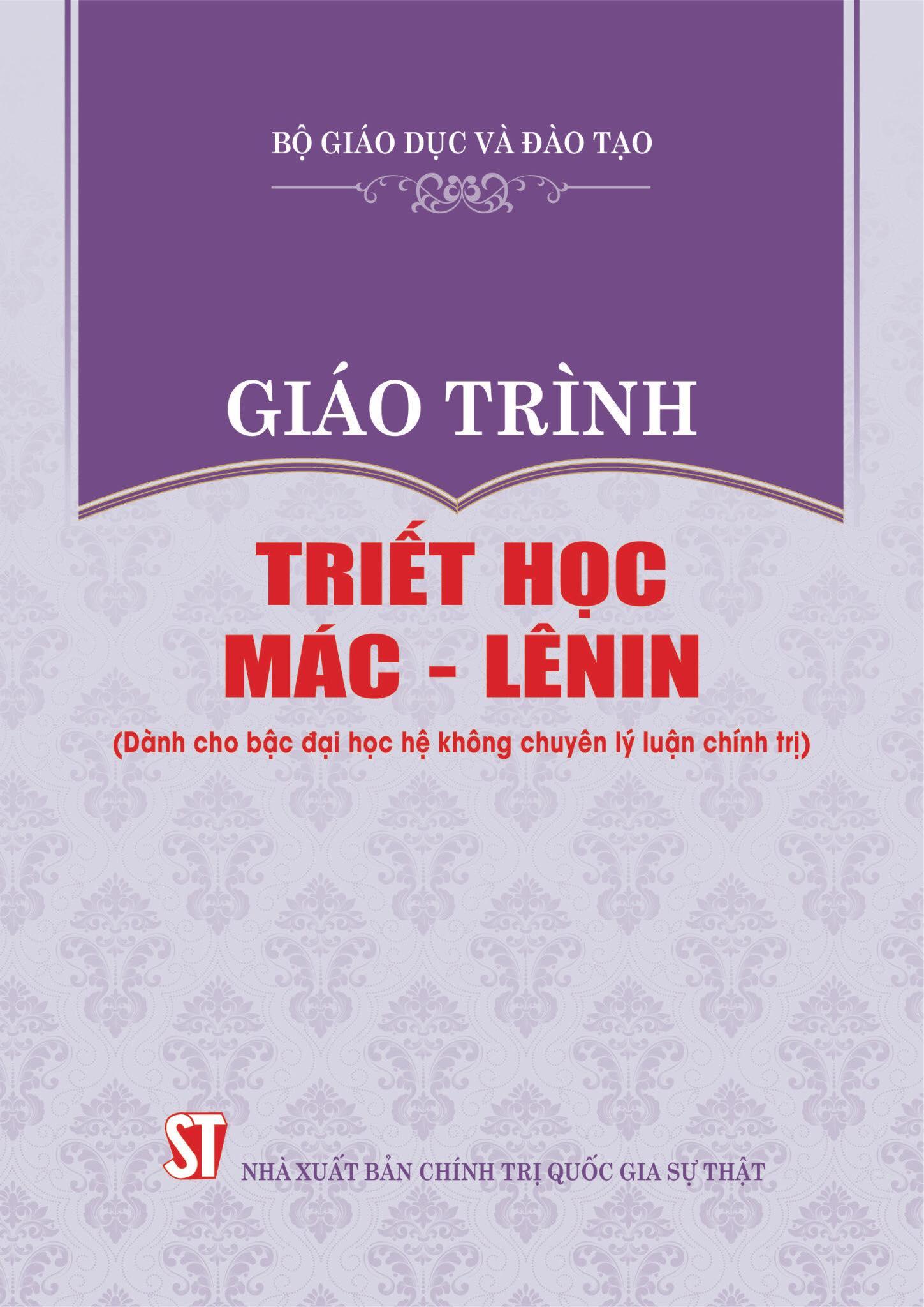 Sách - Giáo Trình Triết Học Mác - Lênin (Dành Cho Bậc Đại Học Hệ Không Chuyên Lý Luận Chính Trị)