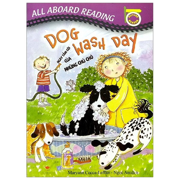 All Aboard Reading: Dog Wash Day - Ngày Tắm Gội Của Những Chú Chó