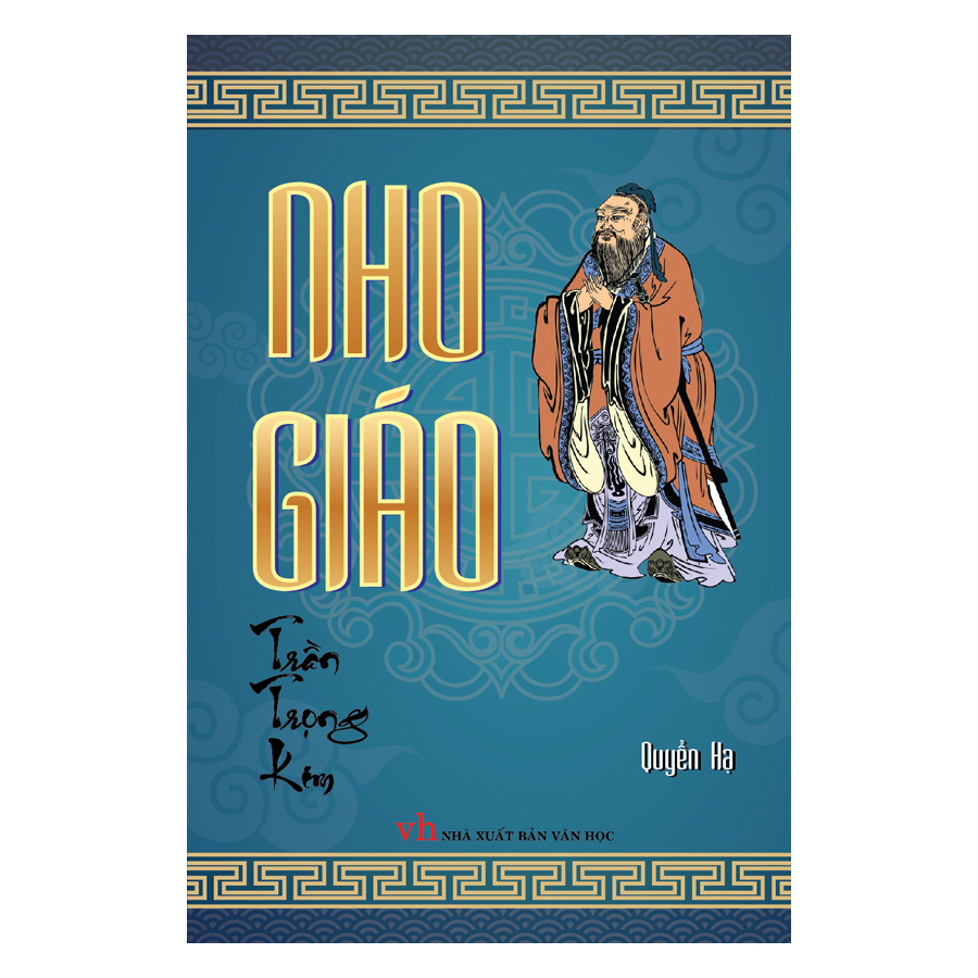 Nho Giáo - Quyển Hạ