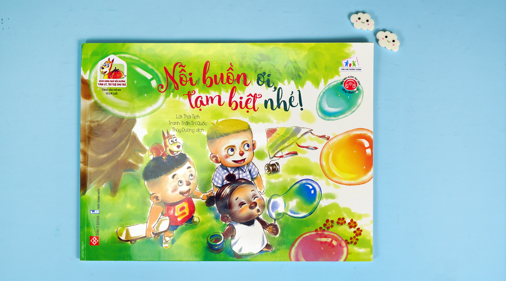 Sách song ngữ bồi dưỡng tâm lý, trí tuệ cho trẻ - Nỗi buồn ơi, tạm biệt nhé!