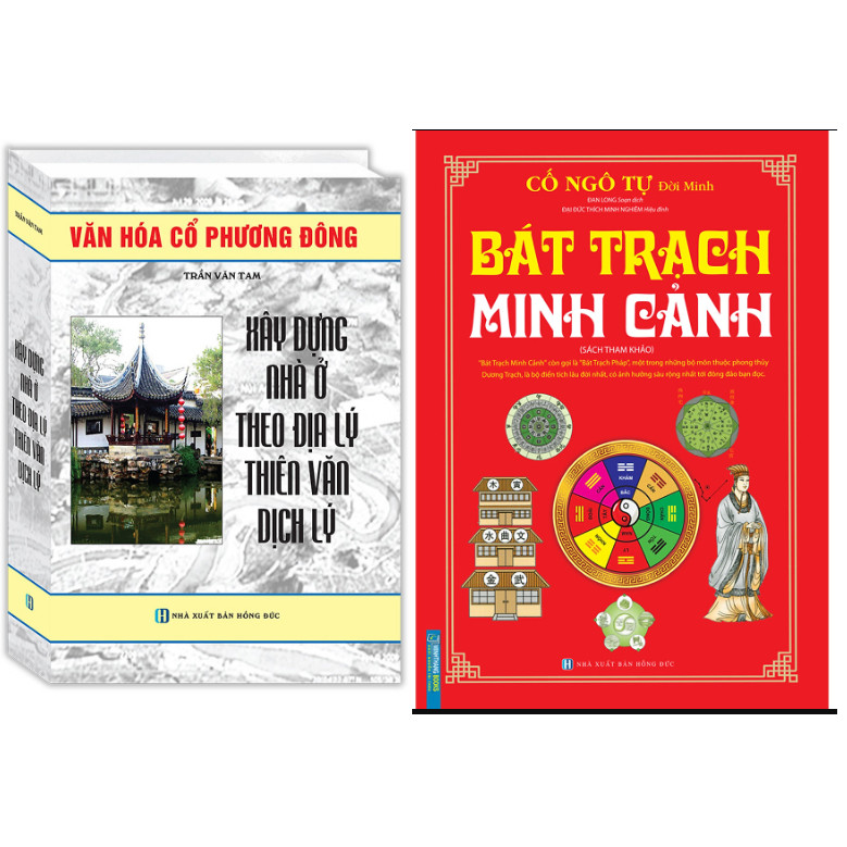 Combo Bát Trạch Minh Cảnh (Bìa Cứng)+Xây Dựng Nhà Ở Theo Địa Lý Thiên Văn Dịch Lý