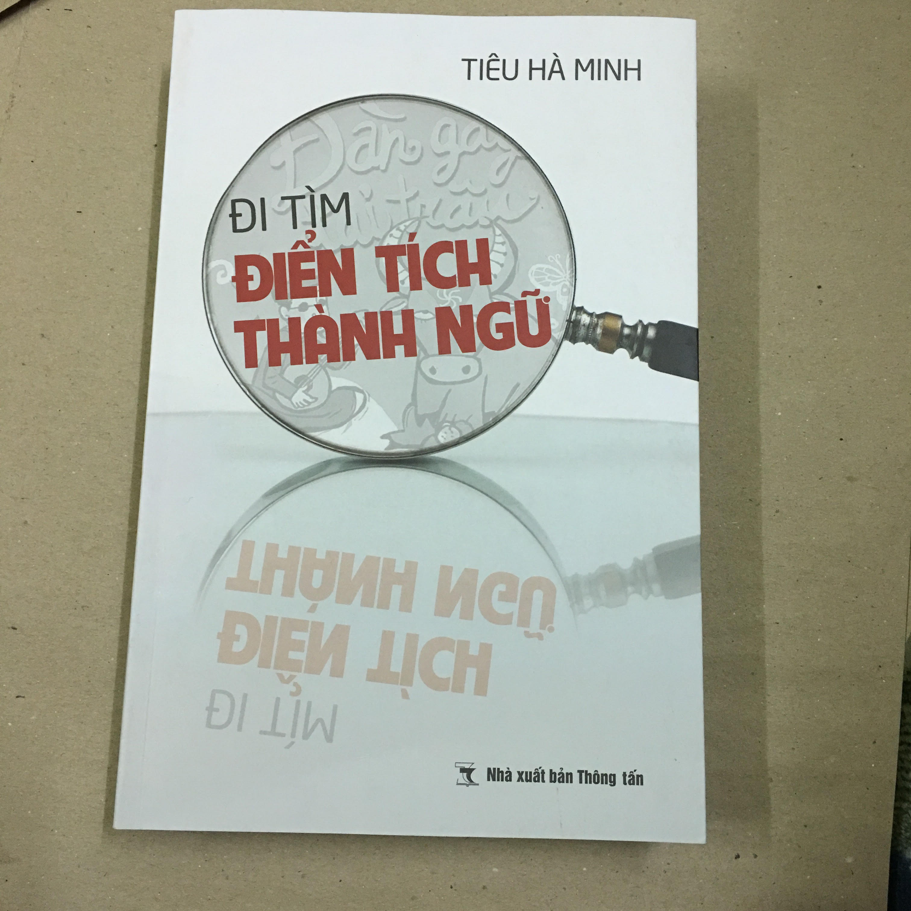 Đi Tìm Điển Tích Thành Ngữ (tặng kèm 1 bookmark hình ngẫu nhiên)