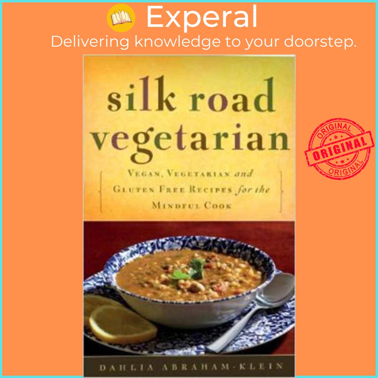 Sách - Silk Road Vegetarian - Vegan, Vegetarian and Gluten Free Recipes  by Dahlia Abraham-Klein (UK edition, paperback)