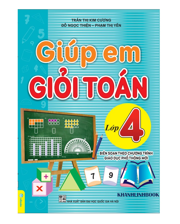 Sách - Giúp Em Giỏi Toán Lớp 4 - Biên soạn theo chương trình GDPT mới