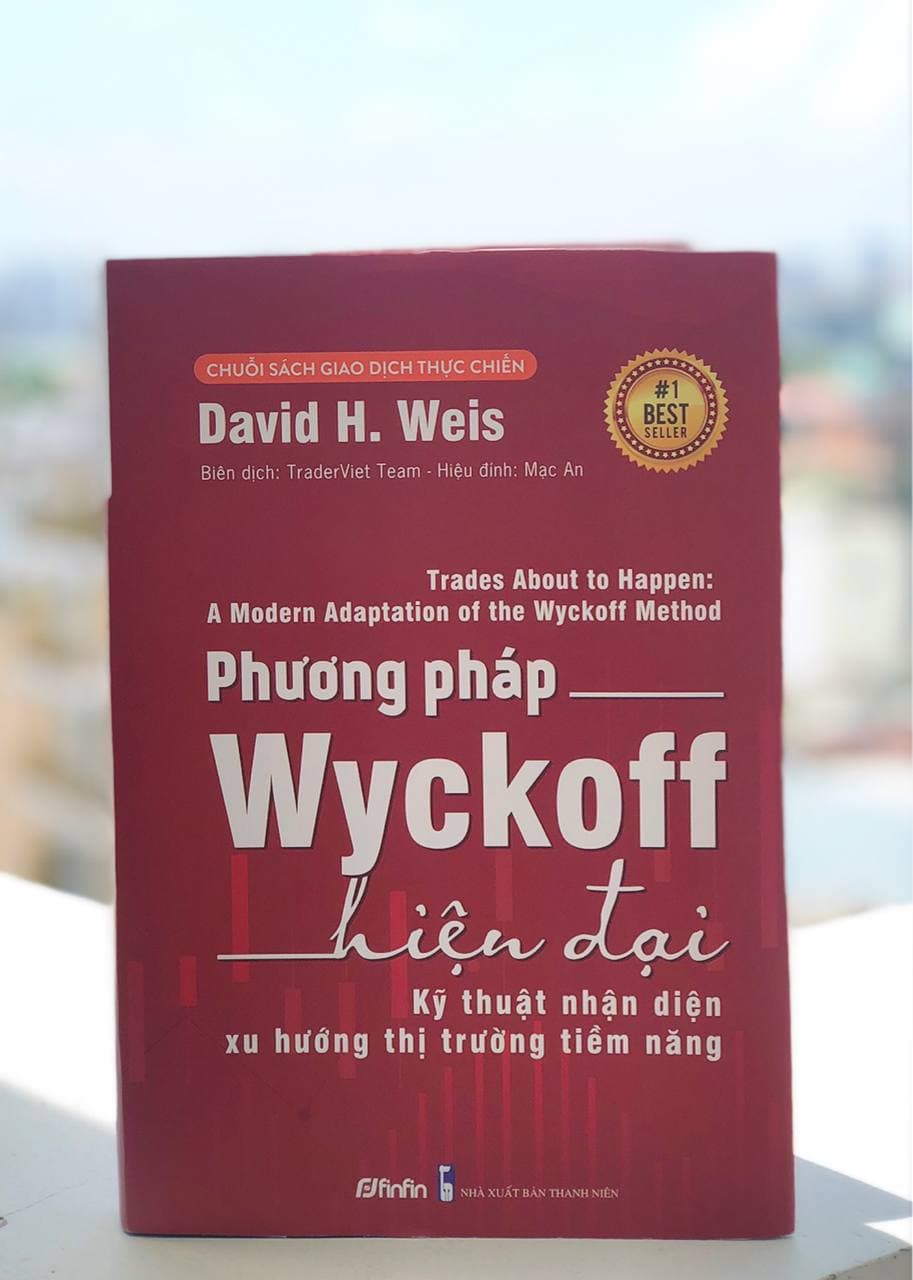 Phương Pháp Wyckoff Hiện Đại - Kỹ thuật Nhận diện Xu hướng Thị trường Tiềm năng