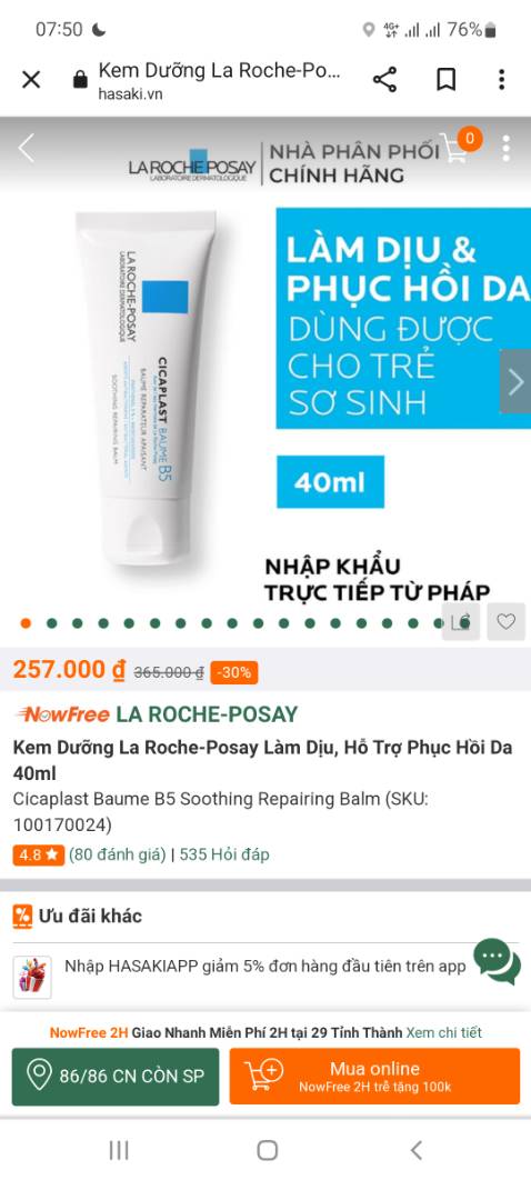 LA ROCHE-POSAY
Kem Dưỡng La Roche-Posay Làm Dịu, Hỗ Trợ Phục Hồi Da 40ml
Cicaplast Baume B5 Soothing Repairing Balm (SKU: 100170024)
4.8  (80 đánh giá) | 535 Hỏi đáp