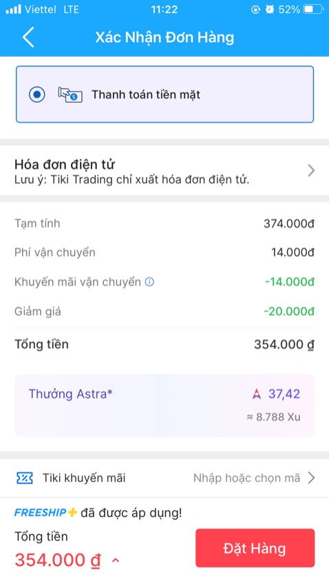 Shop và app bán hàng bố ***, lên ĐH cả phí hàng và phí vận chuyền 354.000 đồng. App tự nhảy lên 374.000, phiếu hàng cũng 374.000. Tiki lộm nhộm k dc như các app khác, thấy bức xúc
