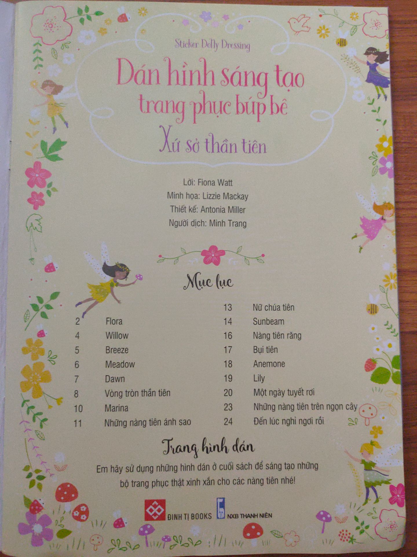 Sách dán dễ rhương nhất mình từng mua cho bé, rất đáng yêu, sinh động, nhiều hình trang trí chứ k đơn thuần chỉ có dán quần áo.mình sẽ mua hết trọn bộ cho bé.