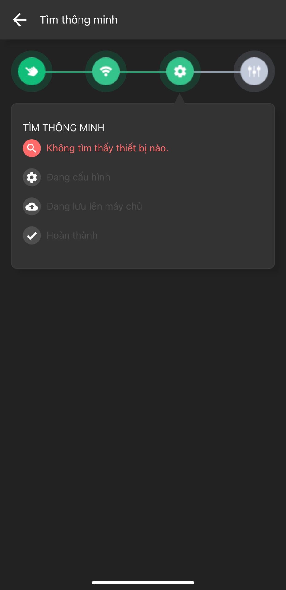 không thể tìm thấy thiết bị dù đã tải app, đăng ký, nhấn giữ.... thử đủ kiểu. Đề nghị shop hỗ trợ nhé.