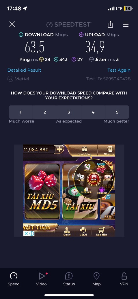 cũng tạm tạm, mình dùng speedtest để kiểm tra. Kết quả như 2 hình ở dưới, cùng 1 máy, cùng 1 địa điểm, cùng 1 thời gian. cũng tạm tạm, mình dùng speedtest để kiểm tra. Kết quả như 2 hình ở dưới, cùng 1 máy, cùng 1 địa điểm, cùng 1 thời gian.