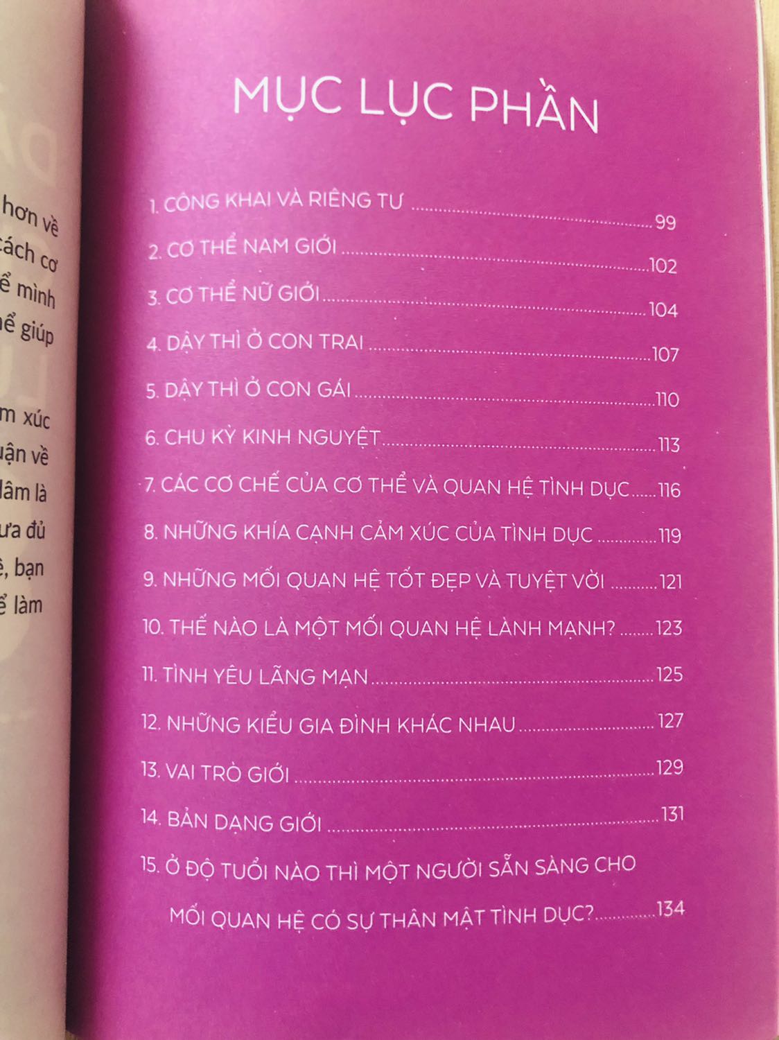 - Sách phân ra từng nội dung và gợi ý cho phụ huynh cách trò chuyện với trẻ để trẻ có thể tiếp thu được các vấn đề liên quan hoặc sẽ phát sinh ở độ tuổi đó giúp trẻ ý thức được sự việc, biết cách yêu thương và bảo vệ  bản thân.