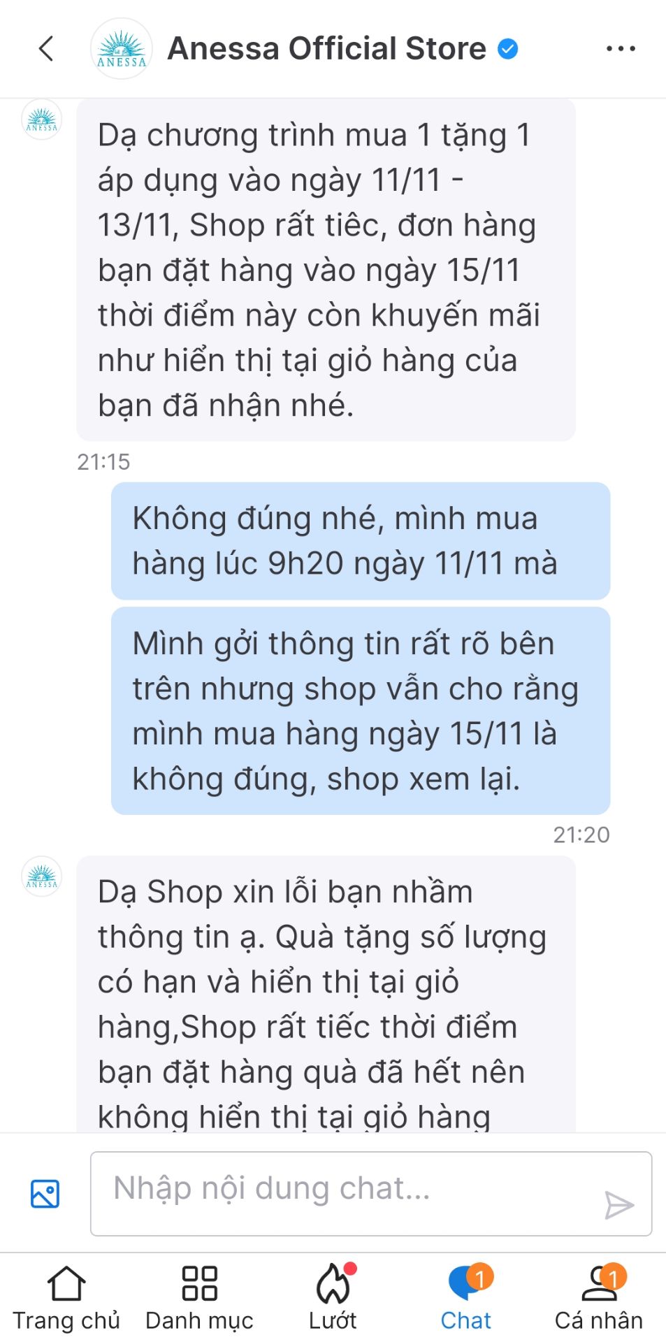 Là thương hiệu lớn mình tin dùng 3 nằm nay, mình mua hàng từ nhiều nhà bán khác nhau và lần này mua chính thức từ nhà Anassa Official và bị gạt. Nhà bán đưa chương trình khuyến mãi trong thời gian từ 11-15/11 mua 1 tặng 1 cùng loại, trước khi đặt hàng mình nhắn tin để xác nhận về chương trình và lúc 9h20 ngày 11 mình mua hàng, cuối cùng giao hàng chỉ 1 và cho rằng lúc mình mua đã hết chương trình, nhưng sự thật là sau khi mình đặt mua thì ngày 12 nhà bán vẫn còn show chương trình mua 1 tặng 1 cùng loại và trọng lượng. Lần đầu tiên mình mua hàng mà thất vọng về nhà bán. Mình post để các bạn mua hàng biết và rút kinh nghiệm: khui hàng nếu không đúng thì trả ngay không ngần ngại (mình thương shipper nên mình nhận hàng và nghĩ nhà bán trao nhầm thì mình trao đổi với nhà bán sẽ được giải quyết nhưng không ngờ nhà bán cứ quanh co đủ các kiểu và mình cầm lưỡi dao rồi nên mình thua)
