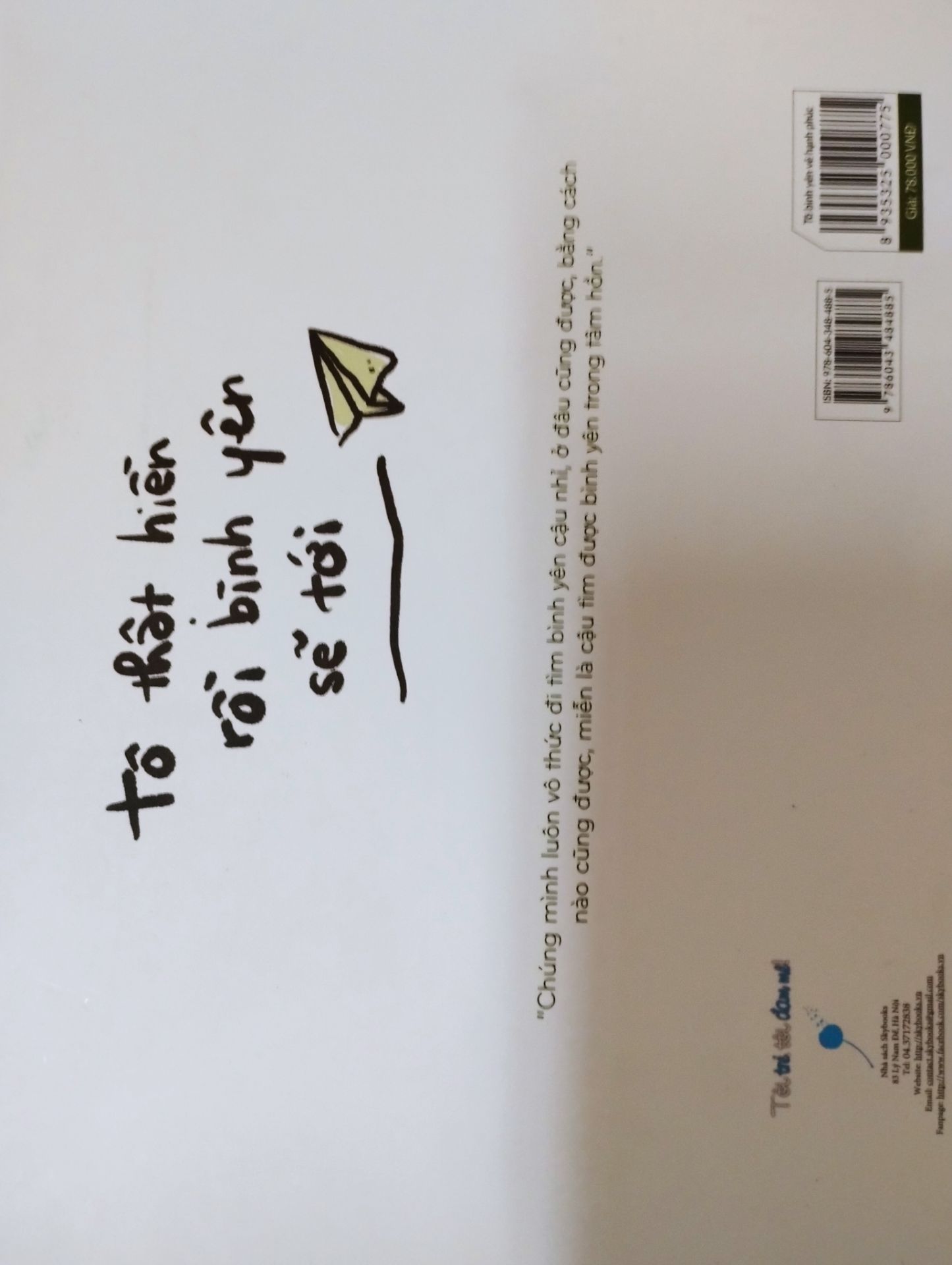 Chung combo bên kia nhưng đây chỉ nói về bên ngoài sách, vẫn không nói về nội dung. Bìa sách đẹp, có mấy hình chắc để tô, sách giao về khá nguyên trạng.
Còn lại để đọc xong sẽ cập nhật cảm nhận thêm sau.